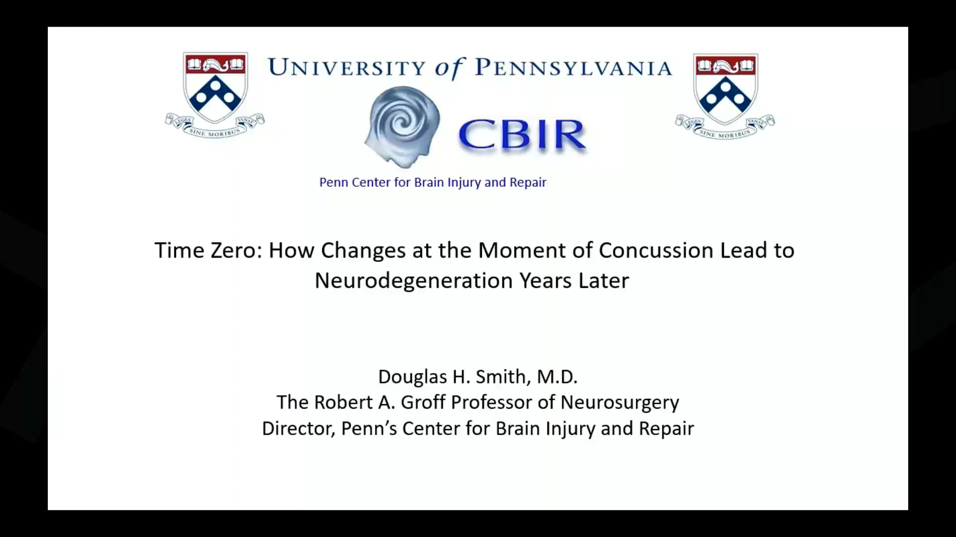 Join our guest Dr. Doug Smith as he gives a seminar about the effect of Concussion on Neurodegeneration